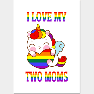 I Love My Two Moms Cute LGBT Gay Lesbian Unicorn Girls Kids Posters and Art